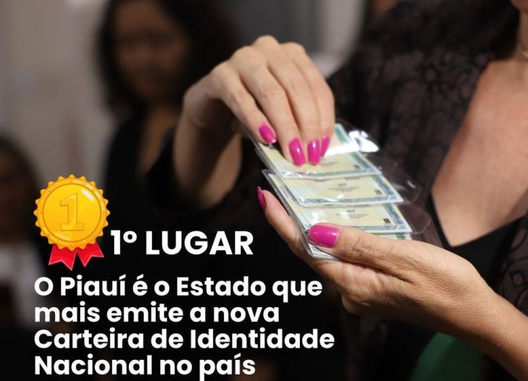 Emissão da primeira via da Carteira de Identidade Nacional é gratuita no Piauí