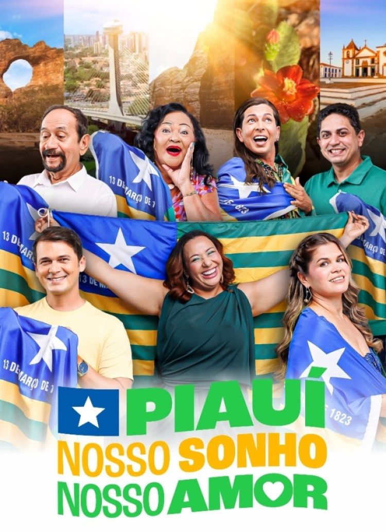 Campanha publicitária do Dia do Piauí, que traz como tema “Piauí, Nosso Sonho, Nosso Amor” 