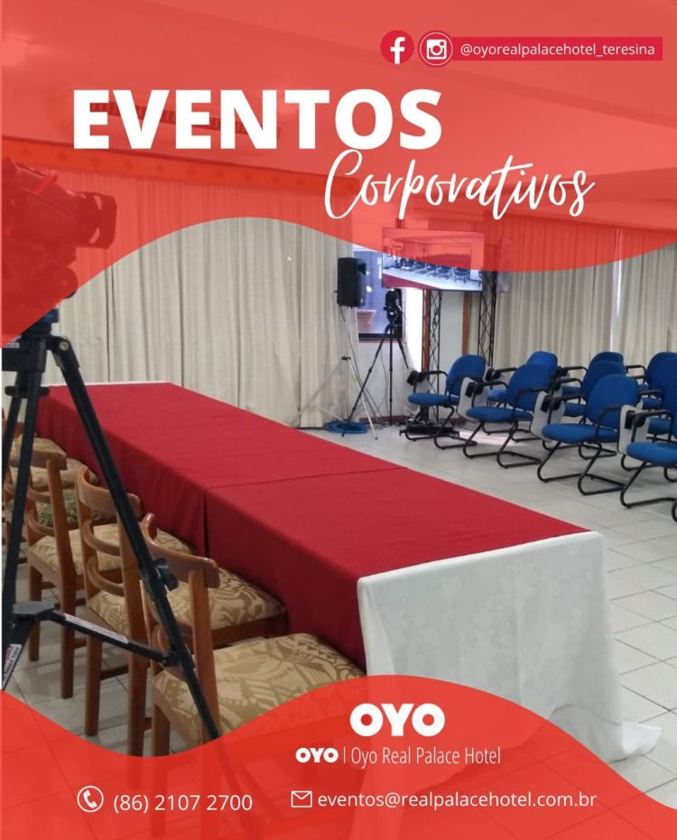 Faça sua reserva para eventos: 86 99466 6302 no Oyo Real Palace Hotel em Teresina-PI.